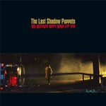 The Last Shadow Puppets, My Mistakes Were Made for You mp3