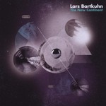 Lars Bartkuhn, The New Continent mp3