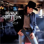 Blake Shelton, Blake Shelton