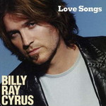 Billy Ray Cyrus, Love Songs