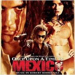 Robert Rodriguez, Once Upon A Time In Mexico mp3