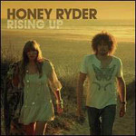 Honey Ryder, Rising Up