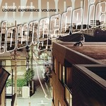 Loungedelic: Lounge Experience, Vol.1