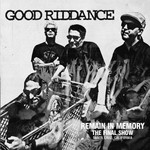 Good Riddance, Remain in Memory: The Final Show