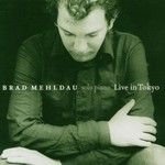 Brad Mehldau, Live in Tokyo