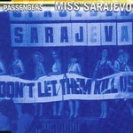 Passengers, Miss Sarajevo