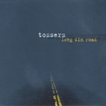 The Tossers, Long Dim Road mp3