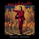 Michael Jackson, Blood on the Dance Floor (HIStory in the mix)
