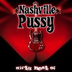 Nashville Pussy, Dirty: Best Of mp3
