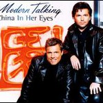 Modern Talking, China In Her Eyes
