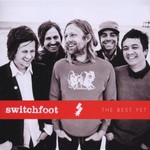 Switchfoot, The Best Yet