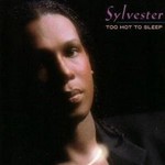 Sylvester, Too Hot To Sleep mp3