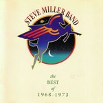 Steve Miller Band, The Best of 1968-1973 mp3