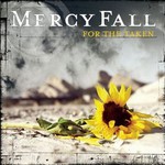 Mercy Fall, For the Taken