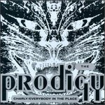 The Prodigy, Charly