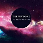 This Providence, The Bright Lights EP