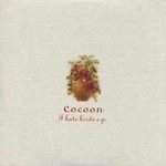 Cocoon, I Hate Birds (EP)