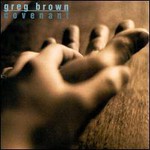 Greg Brown, Covenant mp3