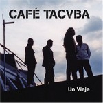 Cafe Tacvba, Un viaje mp3