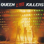 Queen, Live Killers