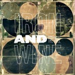 Iron & Wine, Around the Well mp3