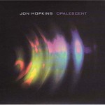 Jon Hopkins, Opalescent mp3