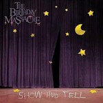 The Birthday Massacre, Show And Tell mp3