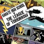 Karate High School, The League of Tomorrow mp3