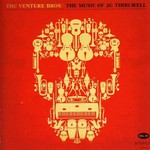 J.G. Thirlwell, The Venture Bros.: The Music of JG Thirlwell