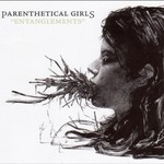Parenthetical Girls, Entanglements mp3