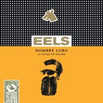 Eels, Hombre Lobo: 12 Songs of Desire mp3