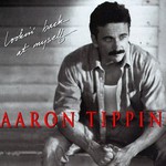 Aaron Tippin, Lookin' Back at Myself mp3