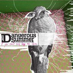 The Dangerous Summer, If You Could Only Keep Me Alive mp3