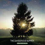 The Dangerous Summer, Reach for the Sun mp3