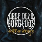 Drop Dead, Gorgeous, The Hot n' Heavy mp3