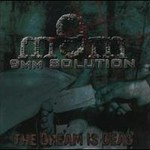 9mm SOLUTION, The Dream Is Dead mp3