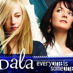 Dala, Everyone Is Someone