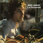 Bert Jansch, L.A. Turnaround mp3