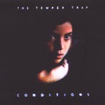The Temper Trap, Conditions