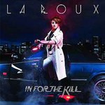 La Roux, In For The Kill