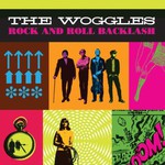 The Woggles, Rock and Roll Backlash