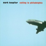 Mark Knopfler, Sailing to Philadelphia mp3