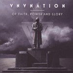 VNV Nation, Of Faith, Power and Glory