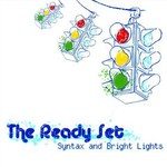The Ready Set, Syntax and Bright Lights mp3