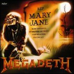 Megadeth, Mary Jane
