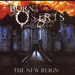 Born of Osiris, The New Reign