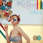 Big D and the Kids Table, Fluent In Stroll mp3
