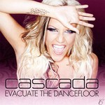 Cascada, Evacuate the Dancefloor