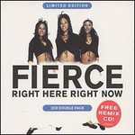 Fierce, Right Here, Right Now (Limited Edition) mp3