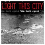 Light This City, The Hero Cycle mp3